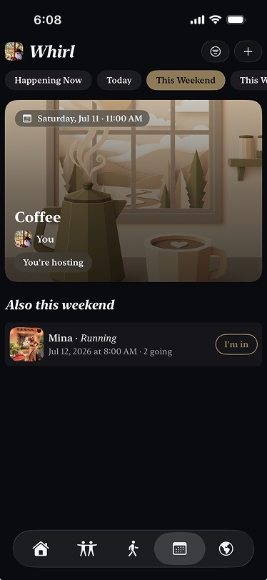 Whirl's plans tab showing a coffee meetup this weekend and a friend's run with an 'I am in' button.